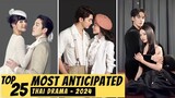 [Top 25] Most Anticipated New Thai Drama in 2024 | Thai Drama 2024