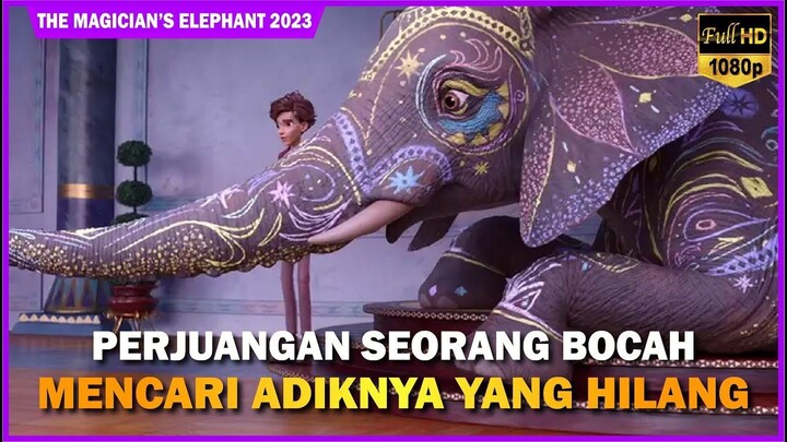 GAJAH AJAIB YANG BISA MENGUBAH HATI SELURUH ORANG DI KOTA  Alur Cerita Film Anim