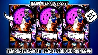 TEMPLATE CAPCUT JEDAG JEDUG 3D RINNEGAN
