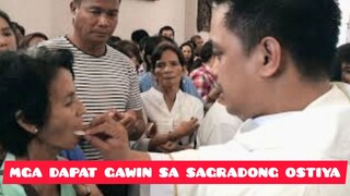 MGA DAPAT GAWIN SA SAGRADONG OSTIYA