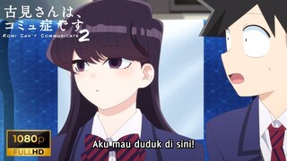 Komi San S2 - Ep9 SUB INDO (Komi Can't Communicate)