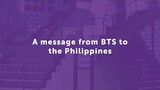 A message from BTS to the Philippines