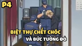 [Thám tử lừng danh Conan] - Vụ án Biệt thự chết chóc và bức tường đỏ (P4) | Anime hay