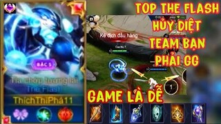 Top.1 The Flash Mùa 19 Đi Rừng Huỷ Diệt Khiến Team Bạn Phải GG Sớm