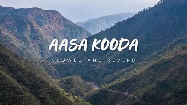 Aasa Kooda Song