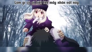 Làm gì có ai biết mấy tên nhân vật này #anime
