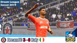 Dream League Soccer HIGHLIGHTS | DREAM FC VS ITALY (3-0) INTERNATIONAL CUP SEMI FINALS!