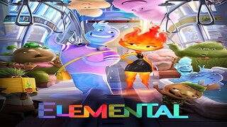 Elemental Movie 2023 For Free: Link In Description