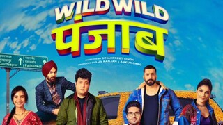 Wild Wild Punjab bollywood latest full movie 2024