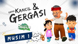 Pada Zaman Dahulu S01E04 - Sang Kancil dan Gergasi