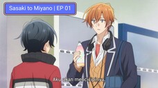 🎬 Sasaki to Miyano  Ep. 1 | Sub Indo 🎬