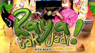 Raya Tak Jadi