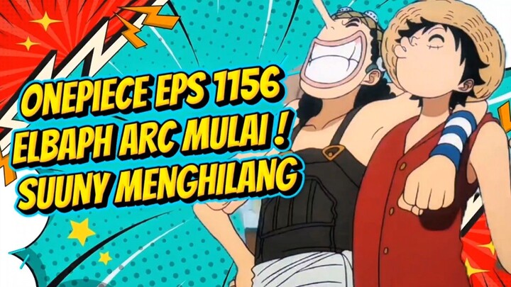 Elbaph Arc Resmi Dimulai! Pesta Gila & Cliffhanger Besar – One Piece 1156 😱