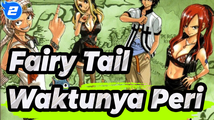 [Fairy Tail] Sekarang Waktunya Peri_2