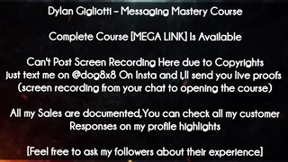 Dylan Gigliotti course - Messaging Mastery Course download