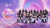 I-LAND 2 Ep.2 (Eng Sub) 1080p