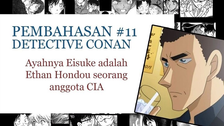 Pembahasan Detective Conan (Part 11 - Ethan Hondou agent CIA)