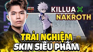 CÙNG LAI BÂNG TRẢI NGHIỆM SKIN SIÊU PHẨM NAKROTH KILLUA