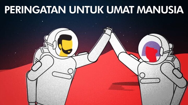 Sebuah pesan untuk umat manusia!