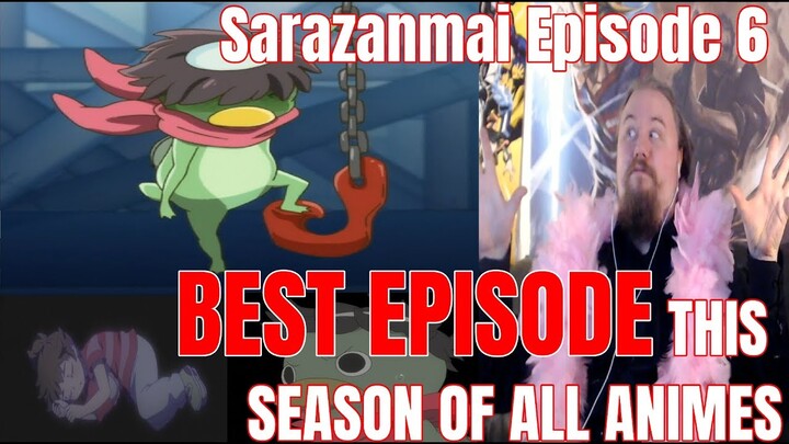 Sarazanmai Episode 6 Live Reaction BEST EPISODE THIS SEASON OF ALL ANIMES