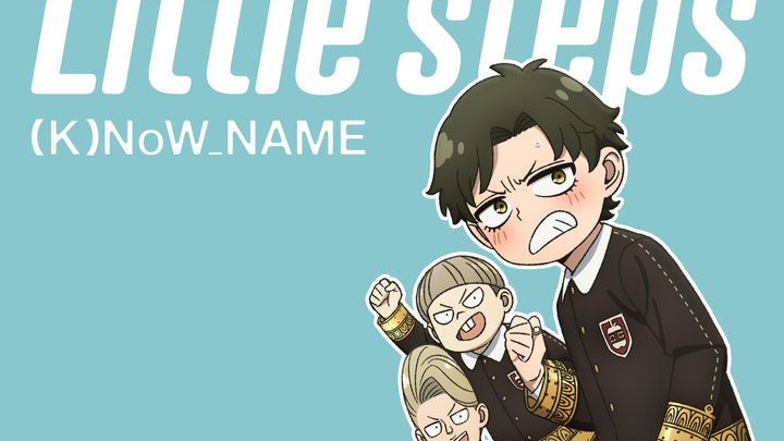 Lagu sisipan episode 2 “SPY×FAMILY Musim Kedua”: “Little steps”