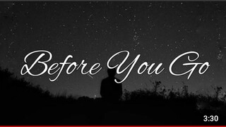 Before You Go - Lewis Capaldi (Lyrics)