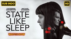 State Like Sleep (2019) SUB INDO FULL HD