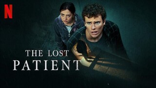 THE LOST PATIENT (2022) [ซับไทย]