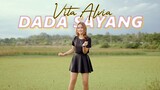 Vita Alvia - DADA SAYANG (Official Music Video) DJ Santuy