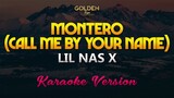 MONTERO (Call Me By Your Name)  - Lil Nas X (Karaoke/Instrumental)