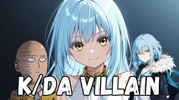 Tensura x One Punch Man AMV | K/DA - VILLAIN