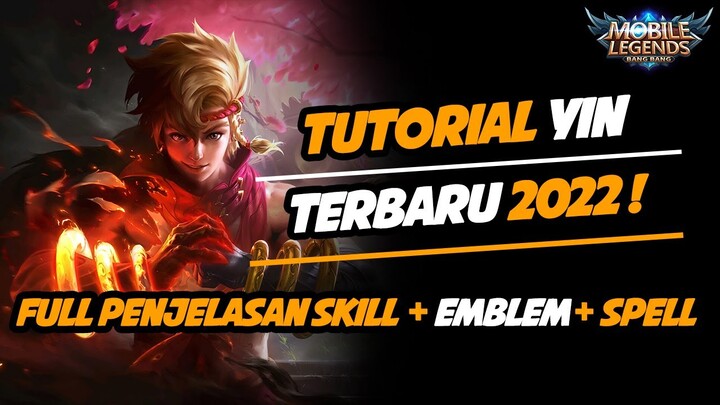 TUTORIAL YIN TERBARU 2022 ! 1 COMBO MUSUH AUTO MENINGGAL - Mobile legends