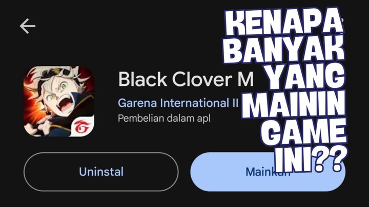 kenapa banyak yang mainin ni game? || BLACK CLOVER MOBILE