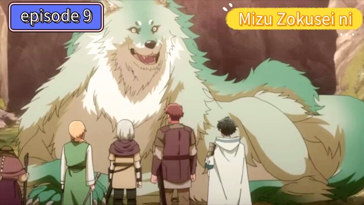 kalau cara yang Mizu Zokusei no Mahoutsukai episode 9