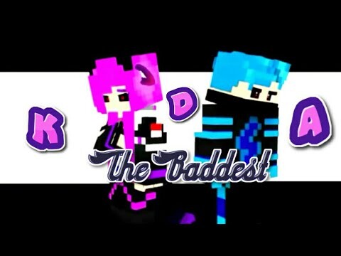 K/DA - THE BADDEST a [Minecraft Song Animation] Thunder Girl and BluexThunder