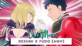 Desumi x Fudo [AMV] // Love Moves