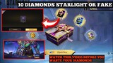 10 DIAMONDS STARLIGHT OR FAKE ? || WATCH THIS VIDEO BEFORE YOU WASTE YOUR DIAMONDS|| MOBILE LEGENDS