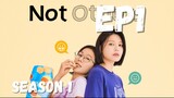 Not Others Episode 1 Season 1 ENG SUB