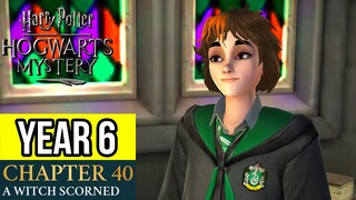 Harry Potter: Hogwarts Mystery | Year 6 - Chapter 40: A WITCH SCORNED