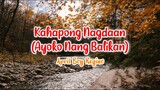 Kahapong Nagdaan (Ayoko Nang Balikan) - April Boy Regino | Karaoke Version