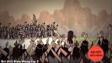 2 Đại Việt kiêu hùng - Vua Hùng thành lập nhà nước Văn Lang