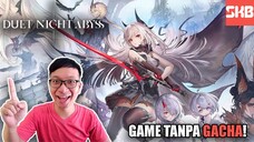❌🎰NO GACHA! KALIAN HARUS MAIN GAME INI! | Duet Night Abyss