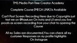 TMS Media Part Time Creator Academy Course download