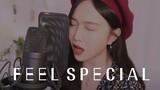 听的泪目了。。TWICE - "Feel Special" 伤心版翻唱 【Somin】