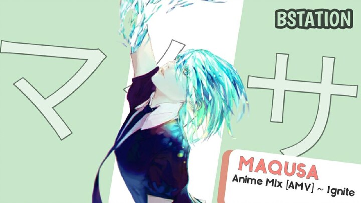 Anime Mix [AMV] ~ ignite