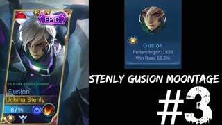 Stenly Gusion Moontage #3 Mobile Legends