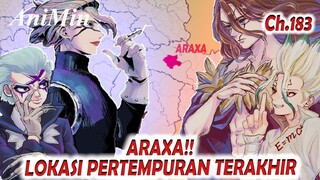 ARAXA!! Lokasi Pertempuran Terakhir Melawan Stanley | Dr. Stone Chapter 183