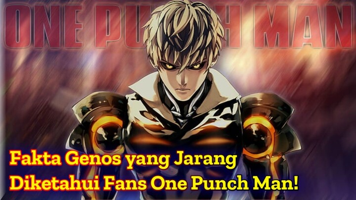 Fakta Genos yang Jarang Diketahui Fans One Punch Man!