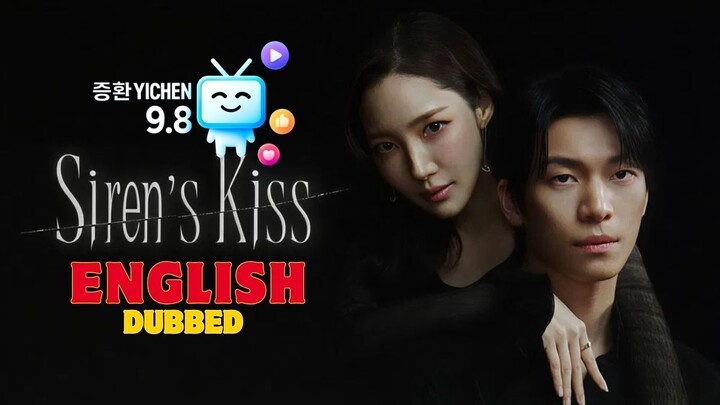 Siren's Kiss Episode 2 ENGLISH DUBBED