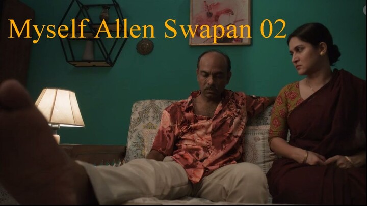 Myself Allen Swapan (2025) S02 WebSeries
